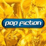 Pop Fiction